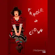 Spectacle - Parole de clown à partir de 4 ans
