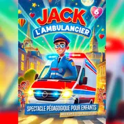 Spectacle pour enfants - Jack l'ambulancier