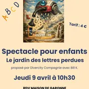 Spectacle pour enfants « Le jardin des lettres perdues »