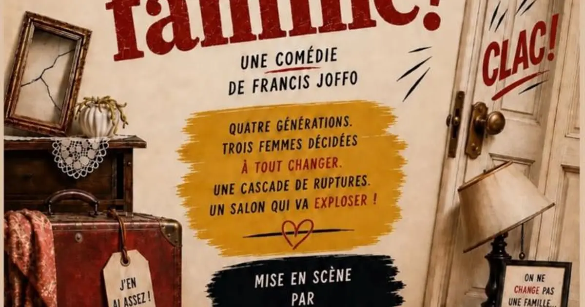 Spectacle Quelle famille !