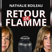 Spectacle : Retour de Flamme