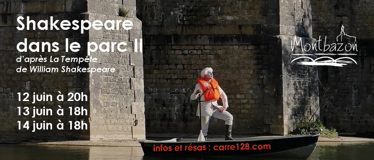 Spectacle : Shakespeare dans le Parc II