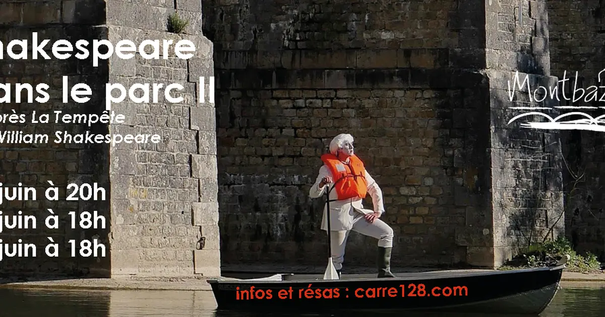 Spectacle : Shakespeare dans le Parc II