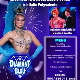 Spectacle / Soirée dîner-cabaret Le Diamant Bleu