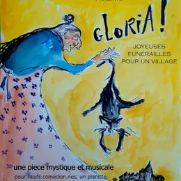 Spectacle théâtrale  à Figeac : Gloria