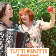 Spectacle TUTTI FRUTTI...ET PEAU DE BANANE