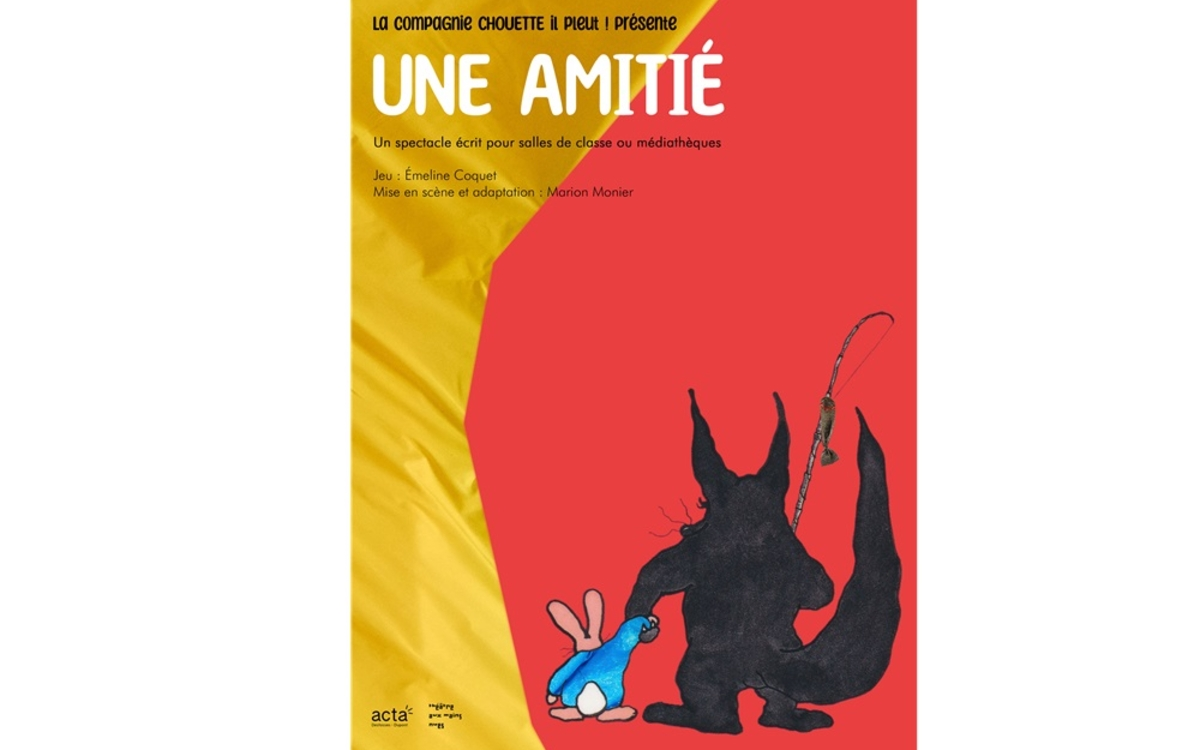 Spectacle Une amitié” par la compagnie Chouette il pleut
