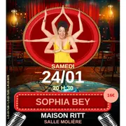 Spectacle Universelle de Sophia Bey