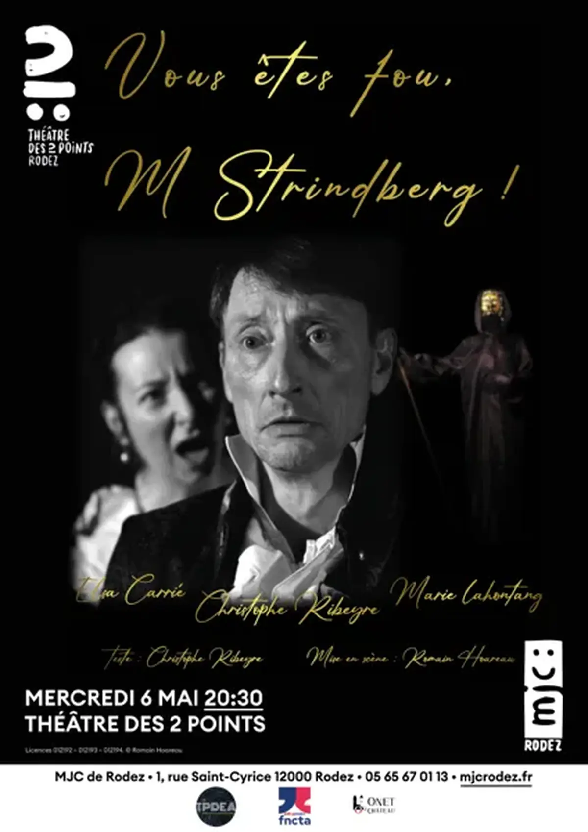 Spectacle Vous êtes fou, M. Strindberg