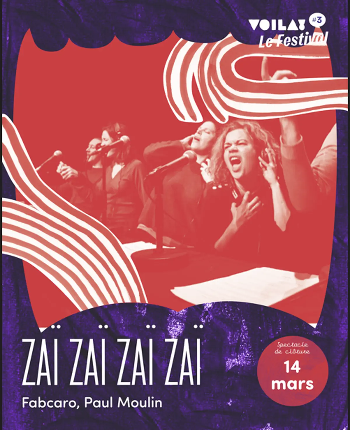 Spectacle 'Zaï Zaï Zaï Zaï '