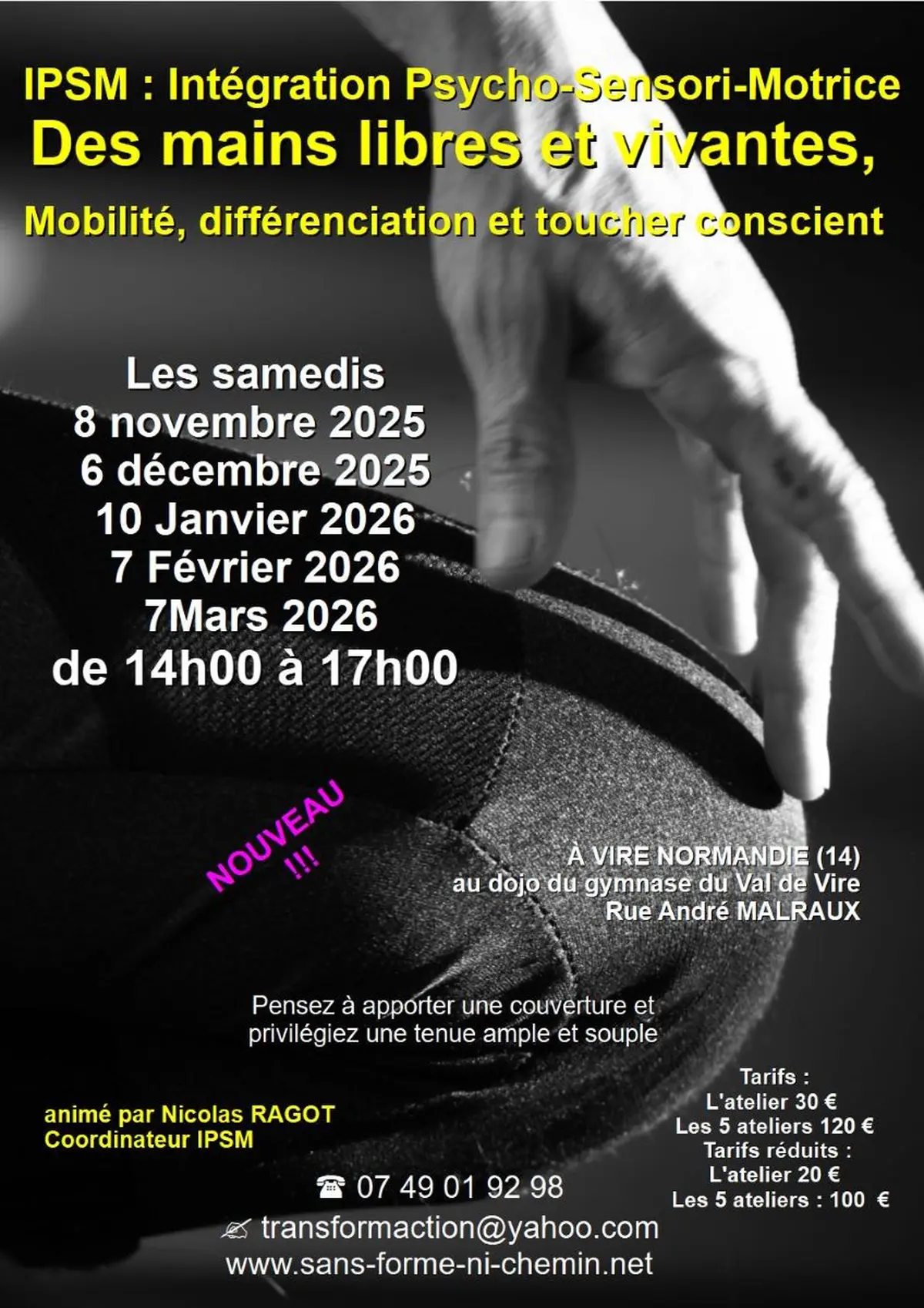 Stage des mains libres et vivantes