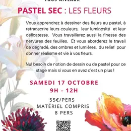 Stage dessin : Pastel sec - les fleurs par Floriane VIRGO
