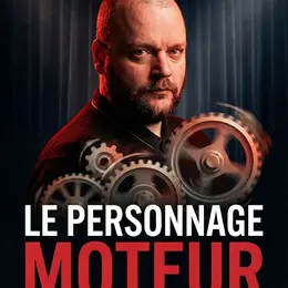 Stage Impro : Le personnage moteur