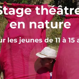 Stage Théâtre En Nature