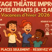 Stage Théâtre &amp; Impro Hiver Enfants Troyes (8-12 ans) - Par Tricatch Impro