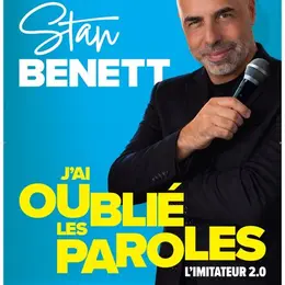 Stan Benett dans J'ai oublié les paroles