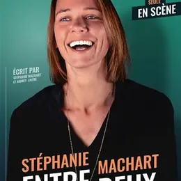 Stéphanie Machart dans Entre-deux