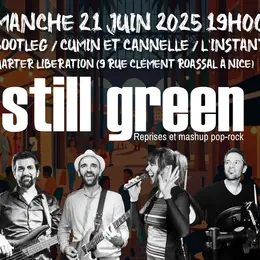 Still Green à Libé