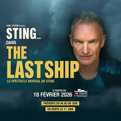 Sting présente son spectacle The Last Ship : prévente dès le 6 juin