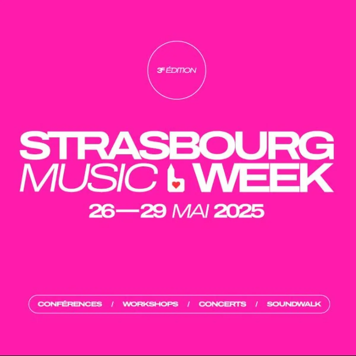 La Strasbourg Music Week signe sa 3ème édition