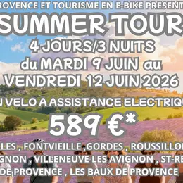 Summer Tour dans les Alpilles