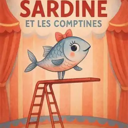Super Sardine et les comptines