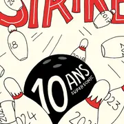 Super Strike : les 10 ans du Supersonic