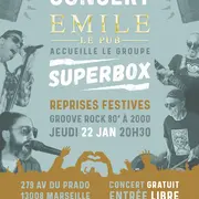 SUPERBOX - reprises festives / Concert chez Emile - le pub