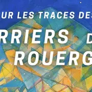 Sur les traces des verriers du Rouergue