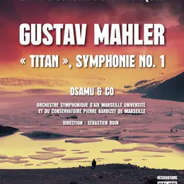 Symphonie no. 1 Titan - Gustav Mahler | OSAMU & Co