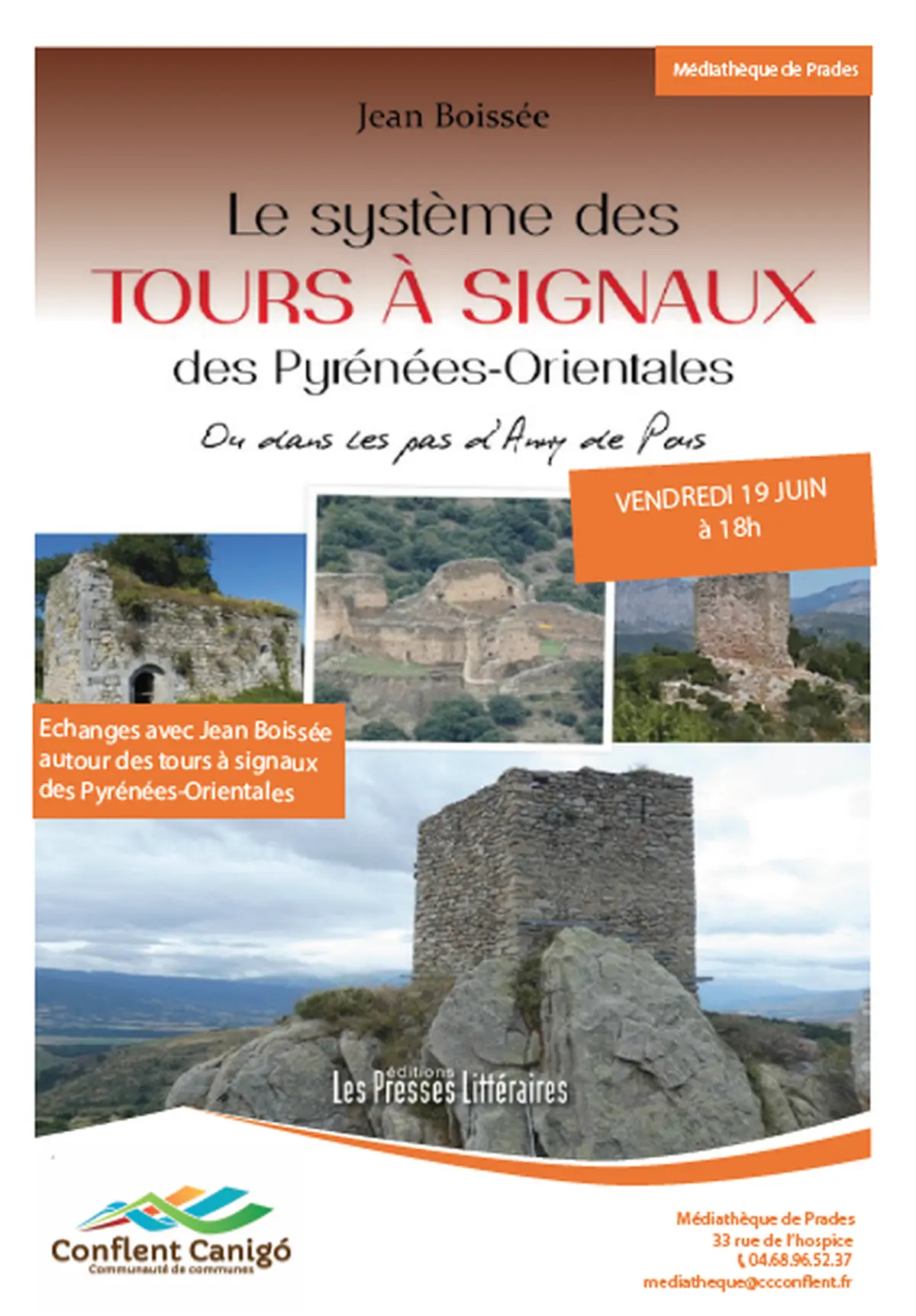 Système Des Tours à Signaux Dans Les Pyrénées Orientales Par Jean Boissée
