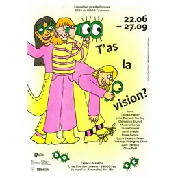 T’as la vision ? — Exposition de diplômés en design graphique multimédia