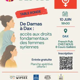 Table ronde “De Damas à Dax : accès aux droits fondamentaux des femmes syriennes”