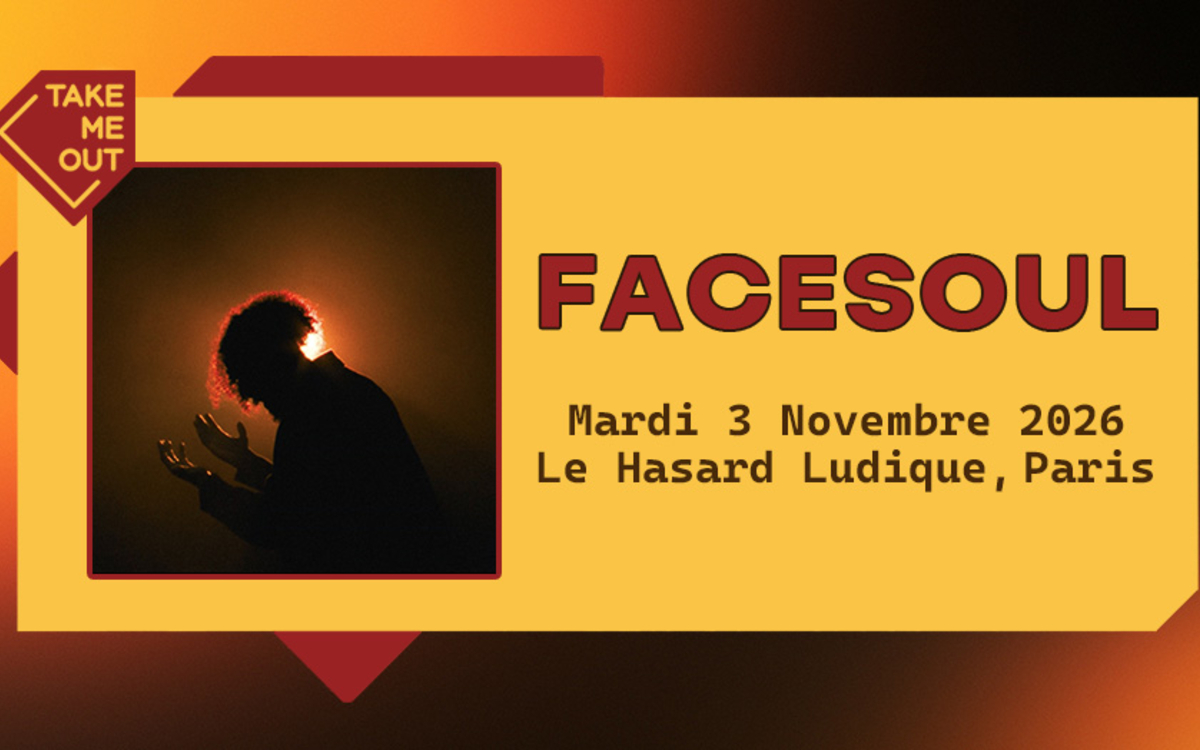 Take Me Out : Facesoul en concert à Paris !