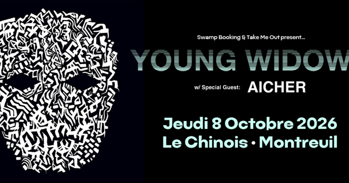 Take Me Out : Young Widows + Aicher en concert !