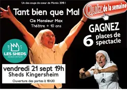 Tant bien que mal aux  Sheds