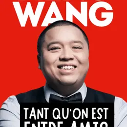 Tant qu'on est entre amis