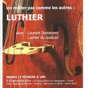 Tapis rouge, le café culture de La plume et le vent, Un métier pas comme les autres : luthier