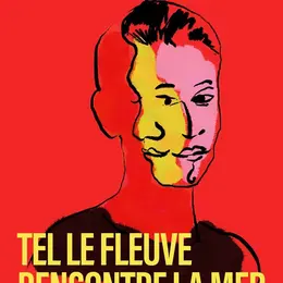 Tel le fleuve rencontre la mer