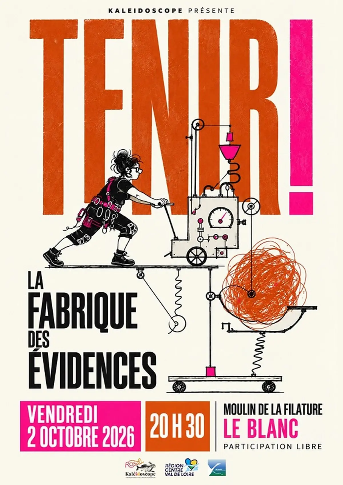 Tenir! La fabrique des évidences