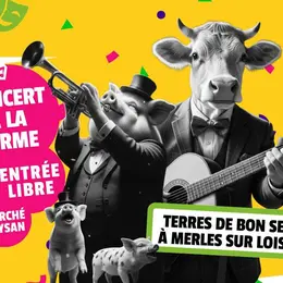 Terre de Cultures - Concert et marché à la ferme