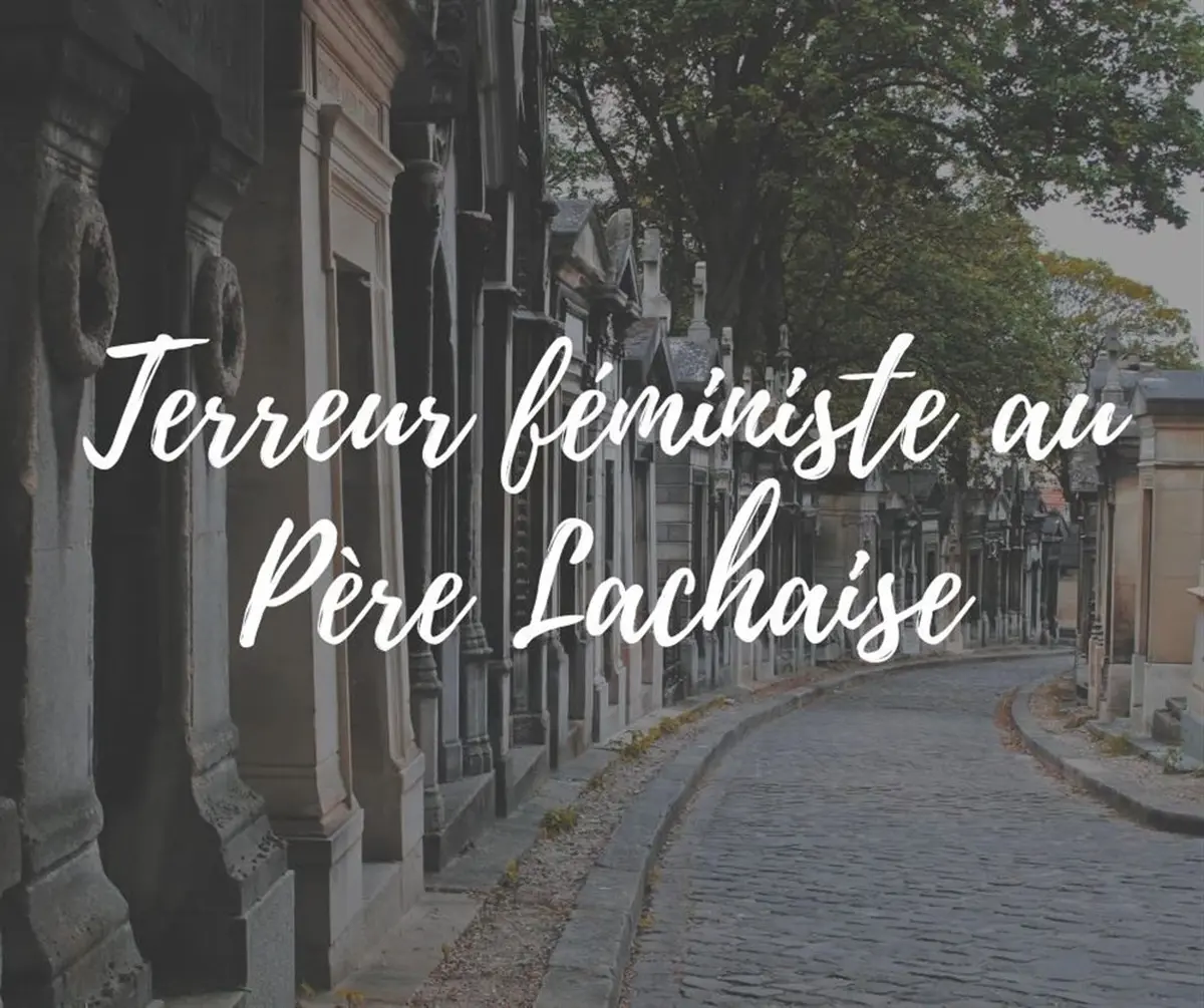 Terreur féministe au Père Lachaise