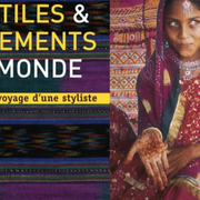 Textiles et vêtements du monde : rencontre avec la styliste et collectionneuse Catherine Legrand