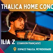 Thalica Home Concerts : Ilia Z (Chanson Française)