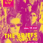 The Briefs + The Highmarts + Vortex 40