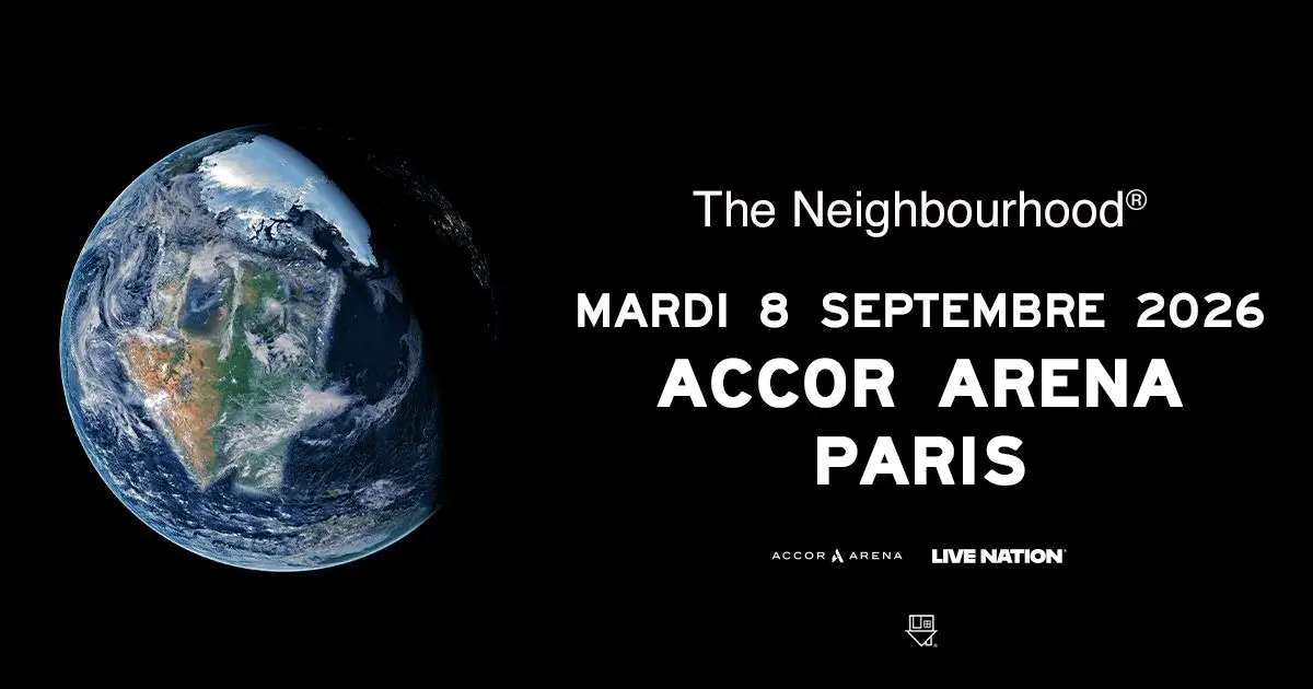 Affiche The Neighbourhood à Accor Arena 2026 | Wourld Tour : billetterie