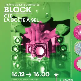 Théâter - Block - Cie La Boîte à Sel