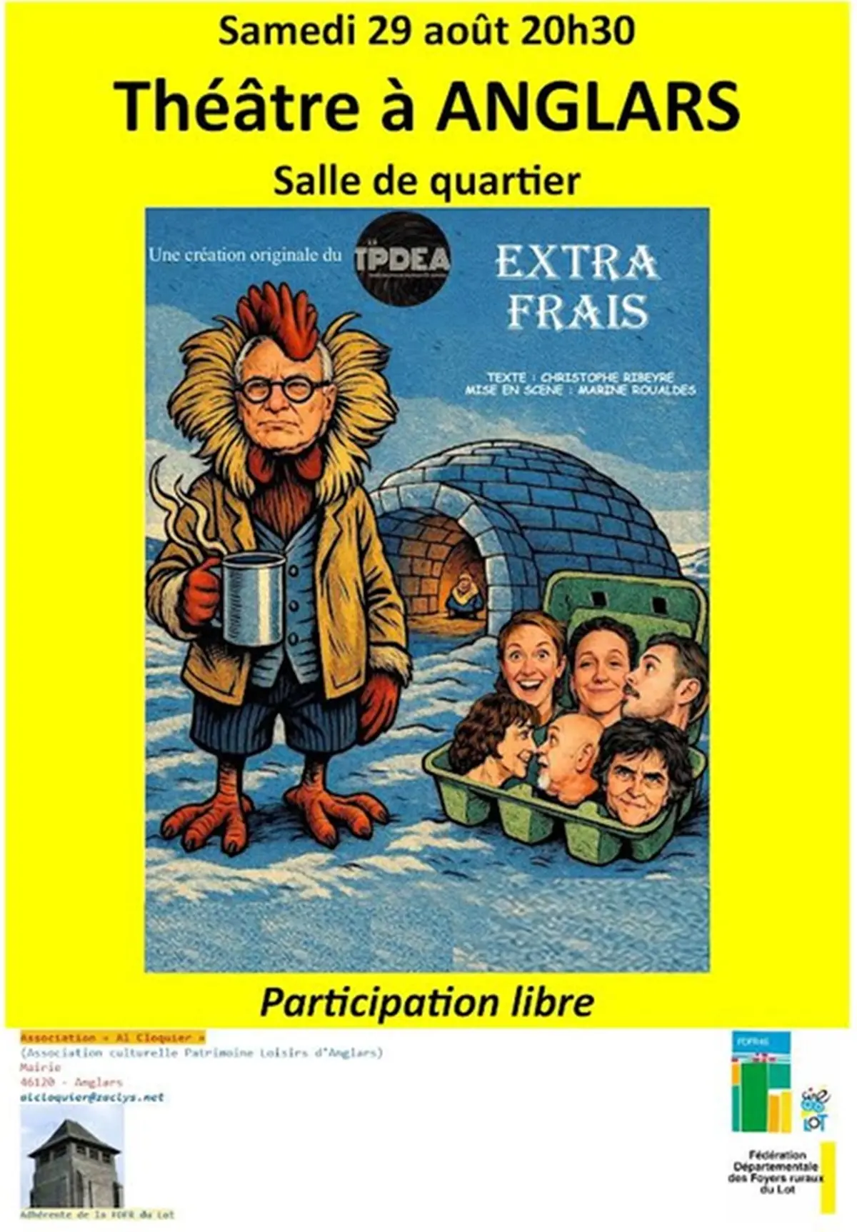 Théâtre à Anglars :  EXTRA FRAIS