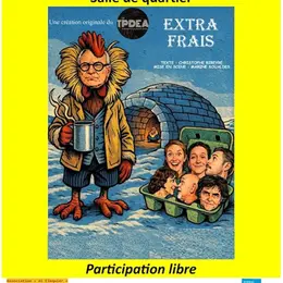 Théâtre à Anglars :  EXTRA FRAIS