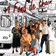 Théâtre A fond de train